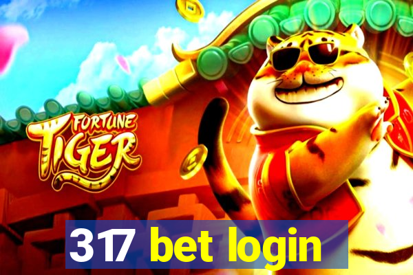 317 bet login